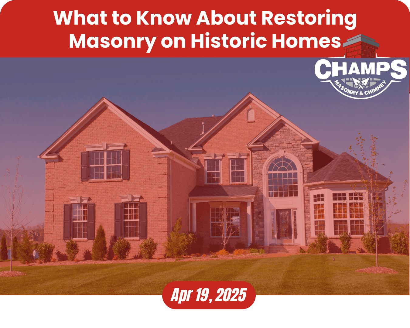 Bringing History Back to Life: What to Know About Restoring Masonry on Historic Homes